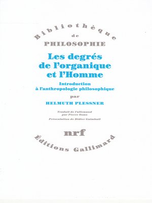 cover image of Les degrés de l'organique et l'Homme. Introduction à l'anthropologie philosophique